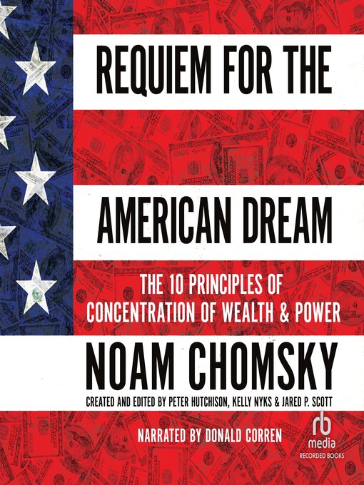 Title details for Requiem for the American Dream by Noam Chomsky - Available